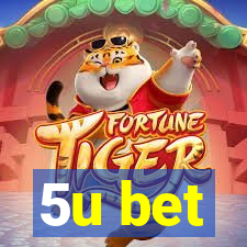 5u bet